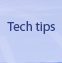 Tech Tips
